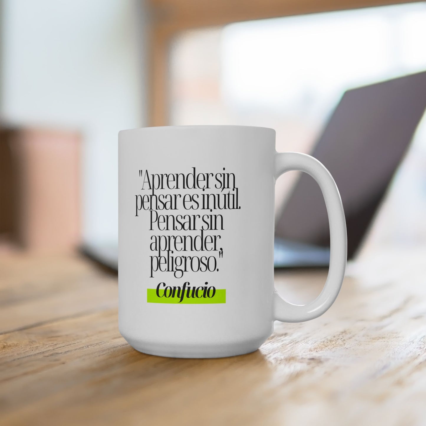 Taza Motivacional Confucio: "Aprender sin pensar..."