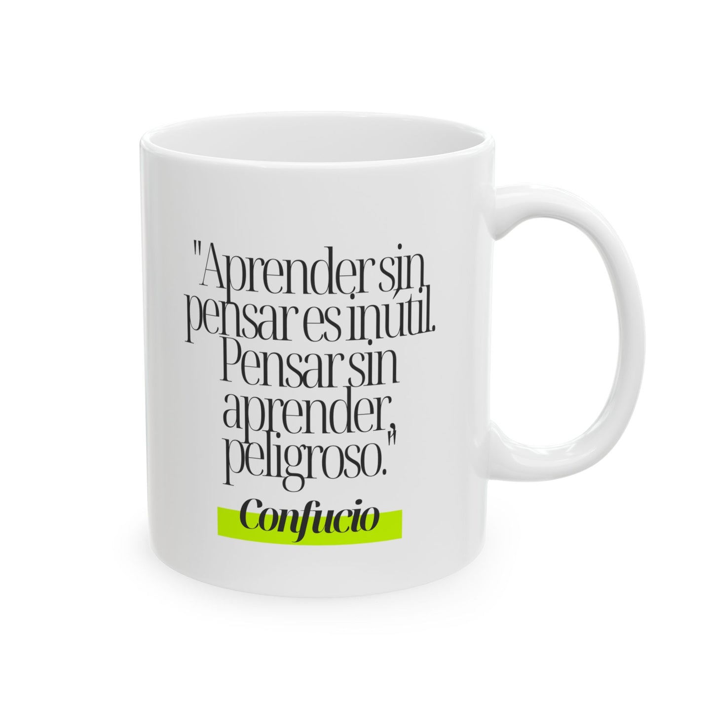 Taza Motivacional Confucio: "Aprender sin pensar..."