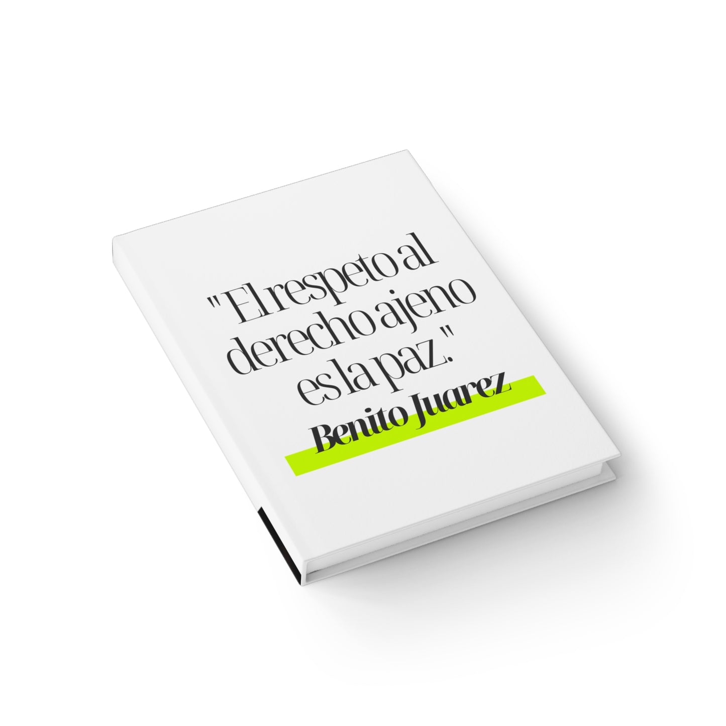 Cuaderno Benito Juárez | Frase Inspiradora y Liderazgo