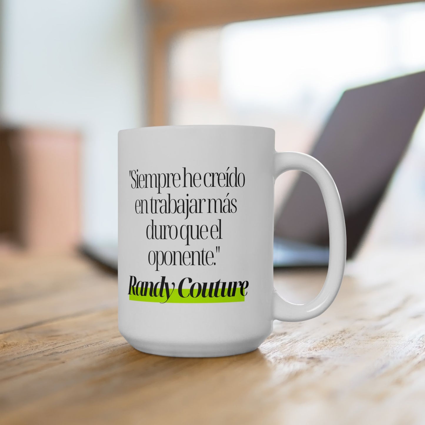 Taza Motivacional Randy Couture: "Trabaja más duro que tu oponente"