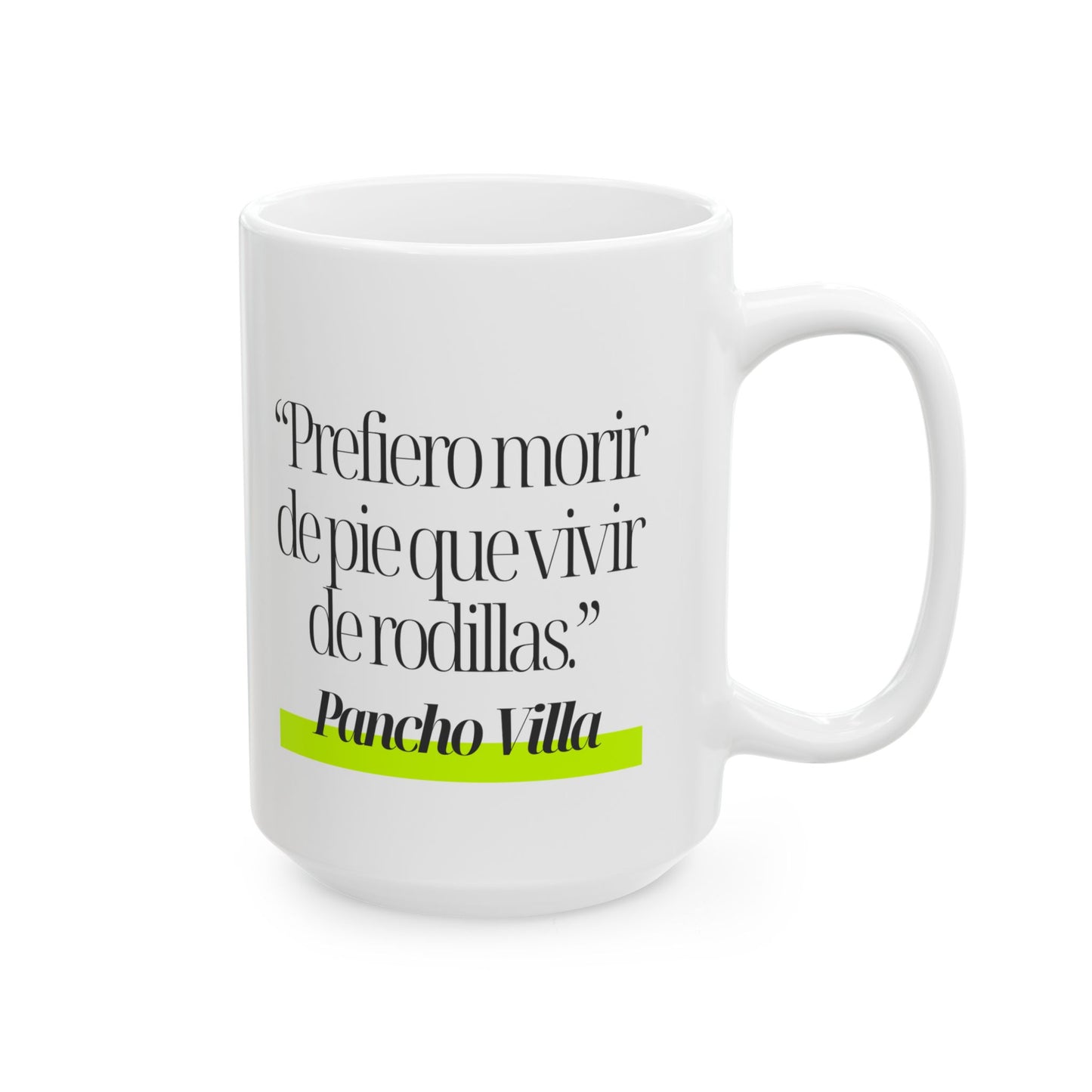 Taza Pancho Villa | Cita Inspiradora