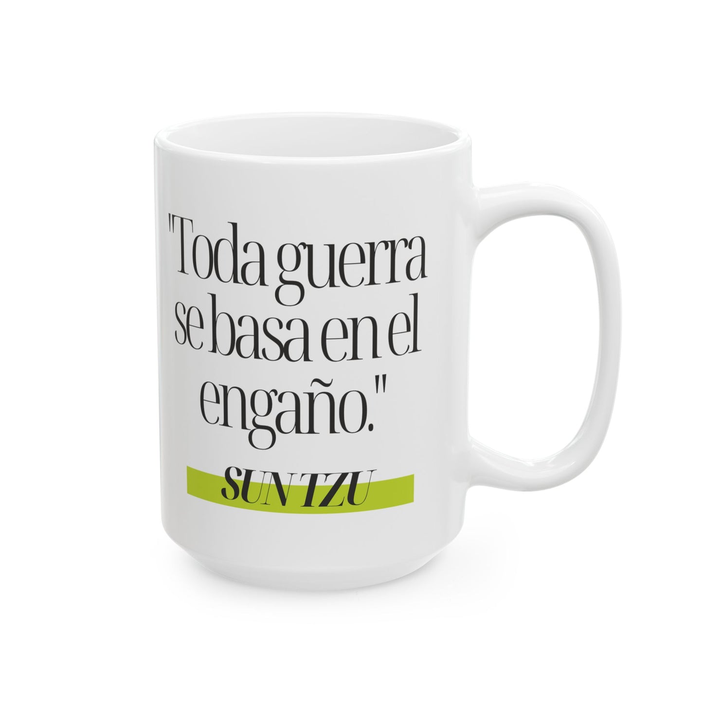 Taza Sun Tzu: "Toda guerra se basa en el engaño." | Mug de Estrategia