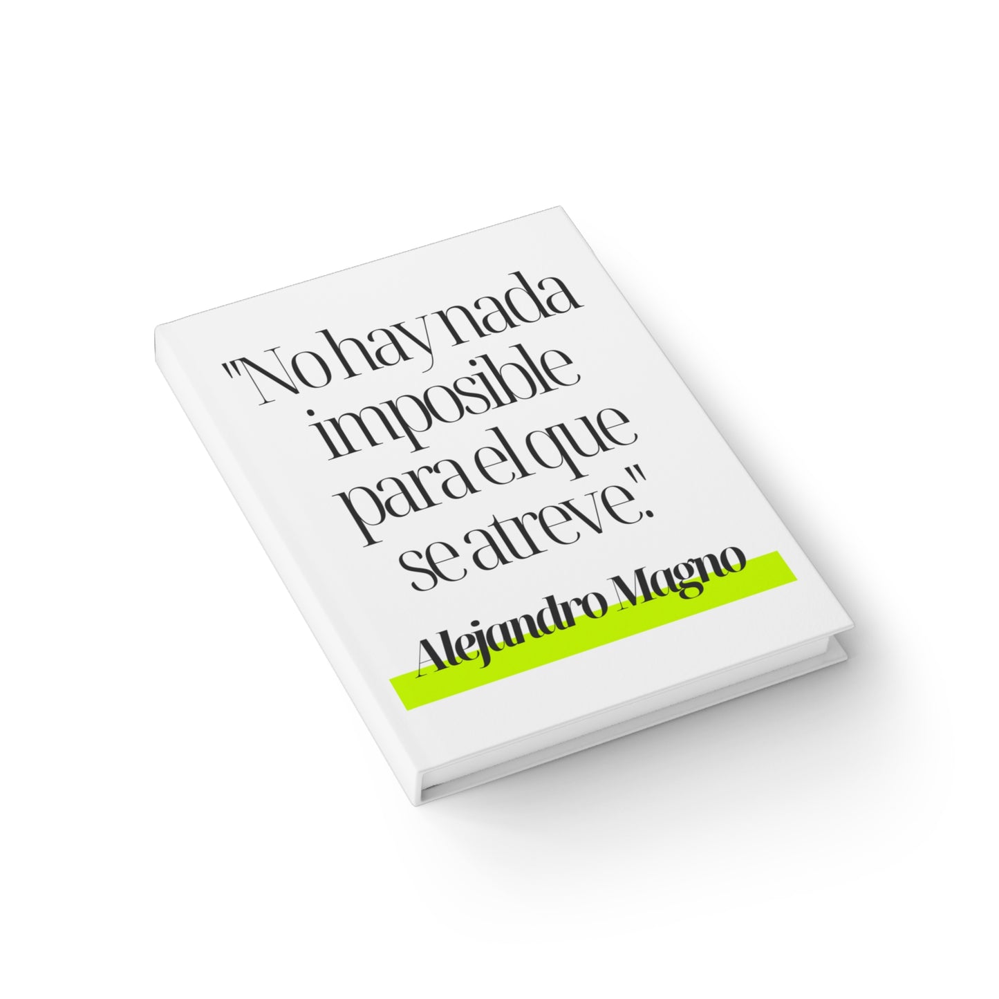 Alejandro Magno – “No hay nada imposible para el que se atreve” – Cuaderno