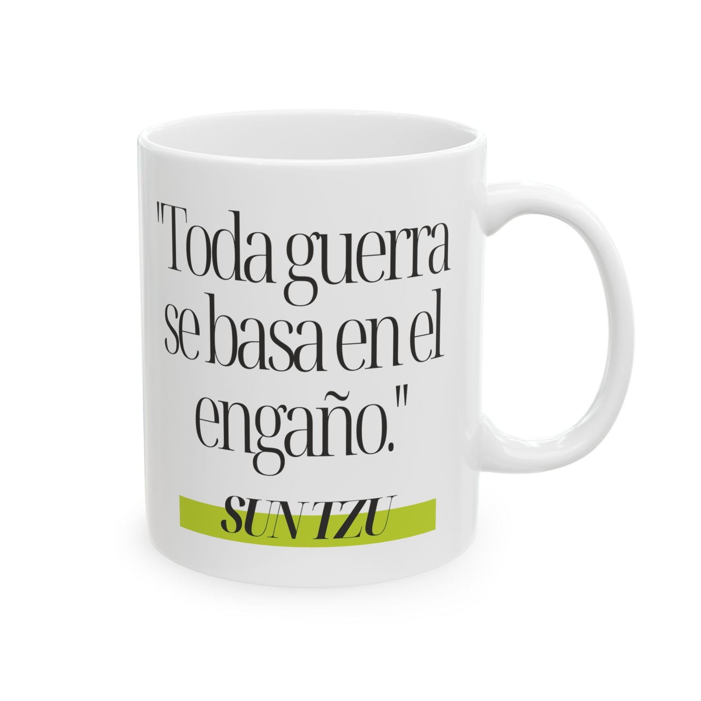 Taza Sun Tzu: "Toda guerra se basa en el engaño." | Mug de Estrategia