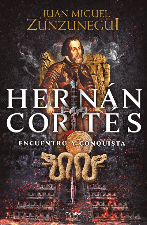 Hernán Cortés Encuentro y Conquista