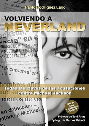 Volviendo a Neverland: Todas las claves de las acusaciones contra Michael Jackson